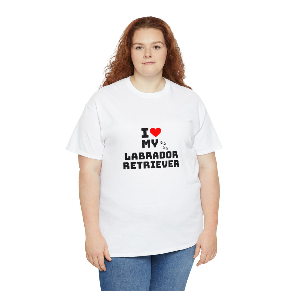 I Love My Labrador Retriever Unisex Heavy Cotton Tee