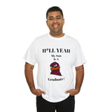 H*LL Yeah My Son Is A Virginia Tech Graduate Unisex Heavy Cotton Tee