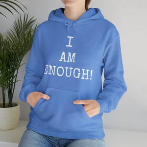 Specialty I Am Enough! Hooded Sweatshirt