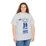 This Is What A Duke Senior Looks Like Unisex Heavy Cotton Tee