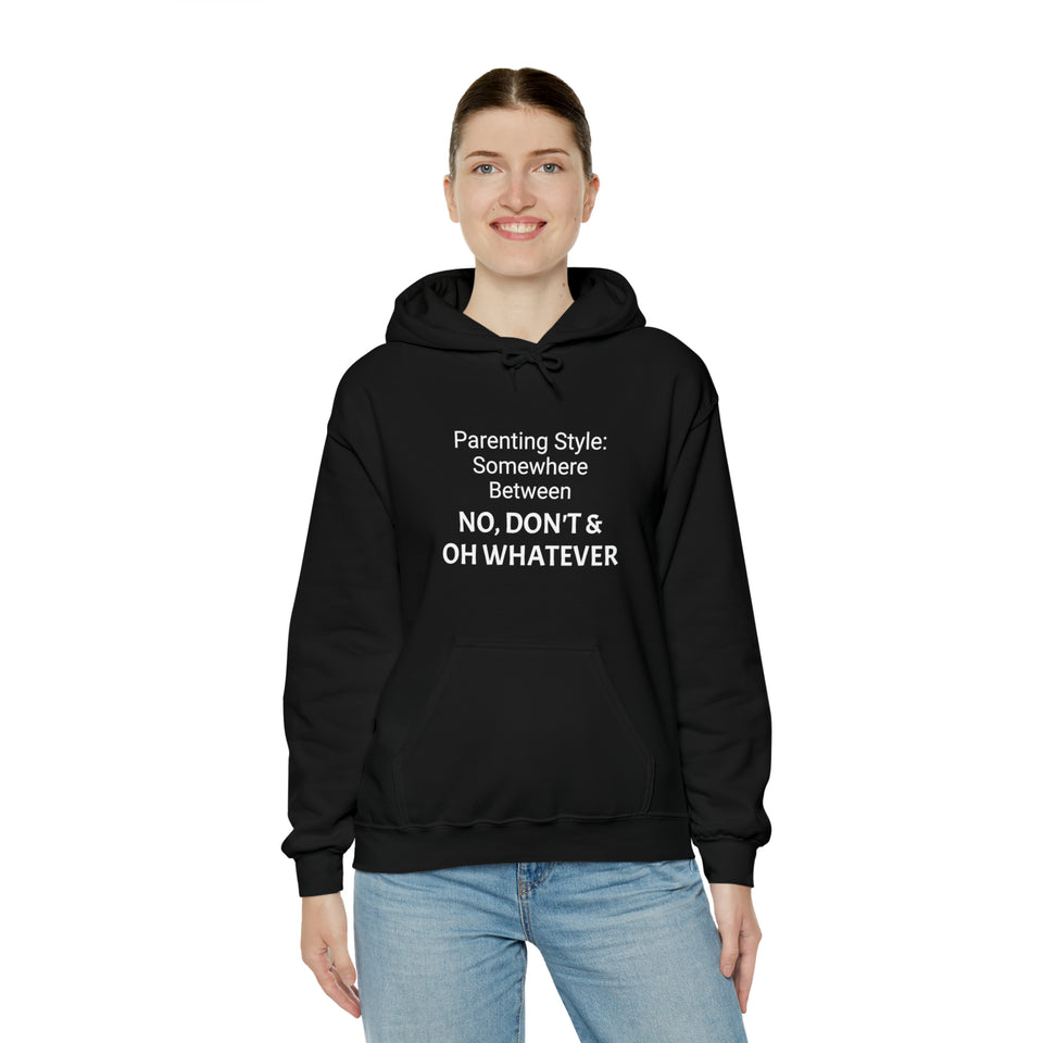 Specialty Parenting Style Hooded Sweatshirt