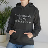 Teacher's Voice Hooded Sweatshirt