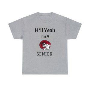 H*ll Yeah! WSSU Senior Unisex Heavy Cotton Tee
