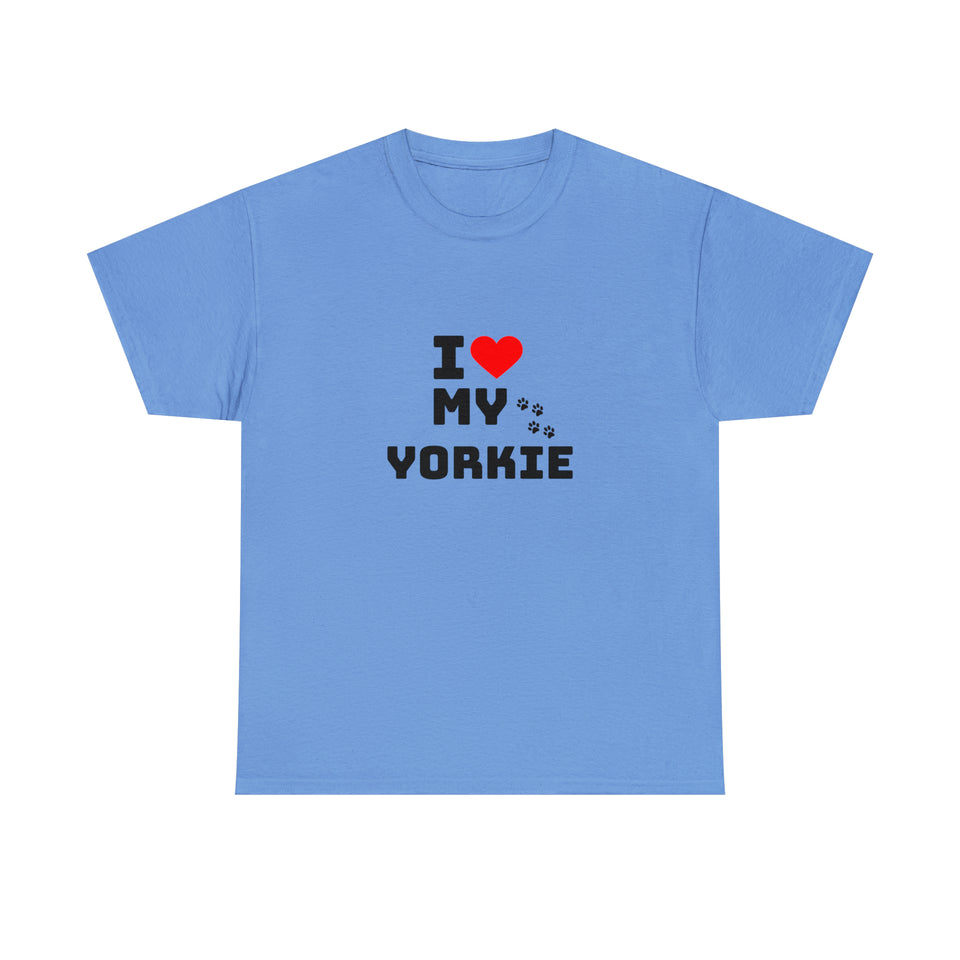 I Love My Yorkie Unisex Heavy Cotton Tee