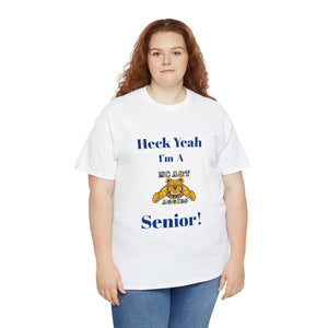 Heck Yeah I'm a NC A&T Senior Unisex Heavy Cotton Tee