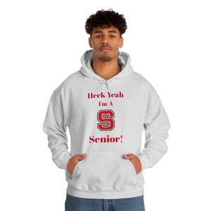 Heck Yeah I'm A NC State Senior Unisex Heavy Blend™ Hooded Sweatshirt