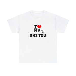 I Love My Shi Tzu Unisex Heavy Cotton Tee