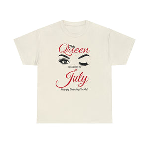 This Queen Was Born In July Unisex Heavy Cotton Tee