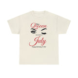 This Queen Was Born In July Unisex Heavy Cotton Tee