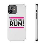 Black Girls Run Tough Phone Cases