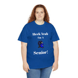 Heck Yeah I'm a Duke Senior Unisex Heavy Cotton Tee