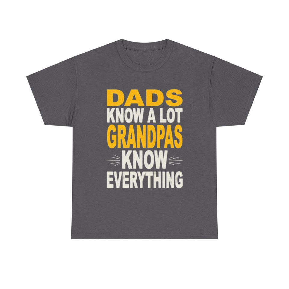 Grandpas Know Everything Unisex Heavy Cotton Tee
