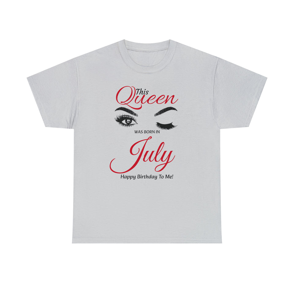 This Queen Was Born In July Unisex Heavy Cotton Tee