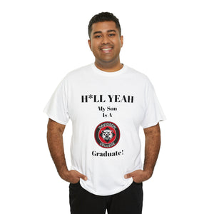 H*LL Yeah My Son Is A Davidson Graduate Unisex Heavy Cotton Tee