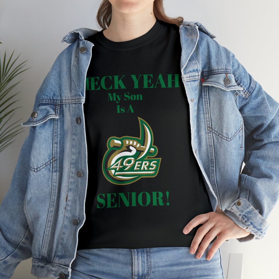 Heck Yeah My Son Is A UNCC Senior Unisex Heavy Cotton Tee