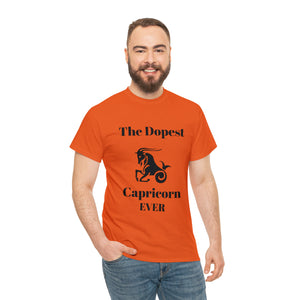 The Dopest Capricorn Ever Unisex Heavy Cotton Tee