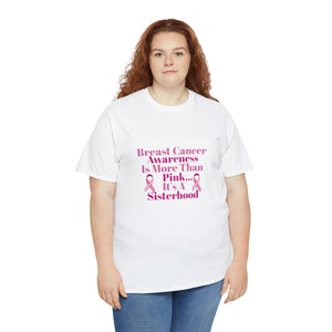 Breast Cancer Sisterhood Unisex Heavy Cotton Tee