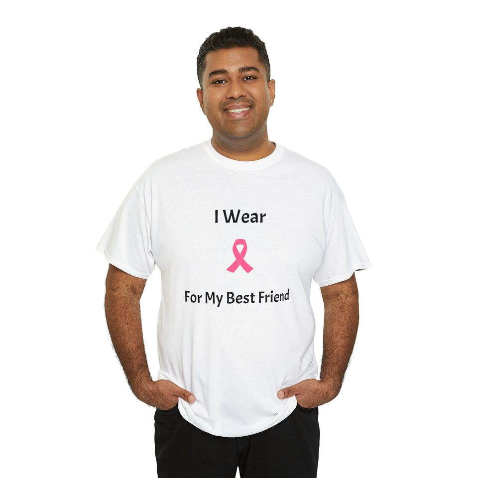 Breast Cancer Awareness (Best Friend) Cotton Tee