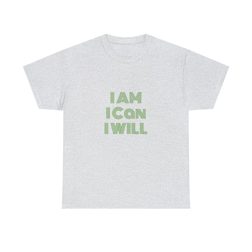 I Am I Can I Will Unisex Heavy Cotton Tee