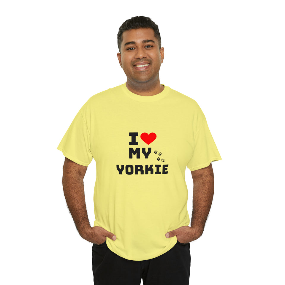 I Love My Yorkie Unisex Heavy Cotton Tee