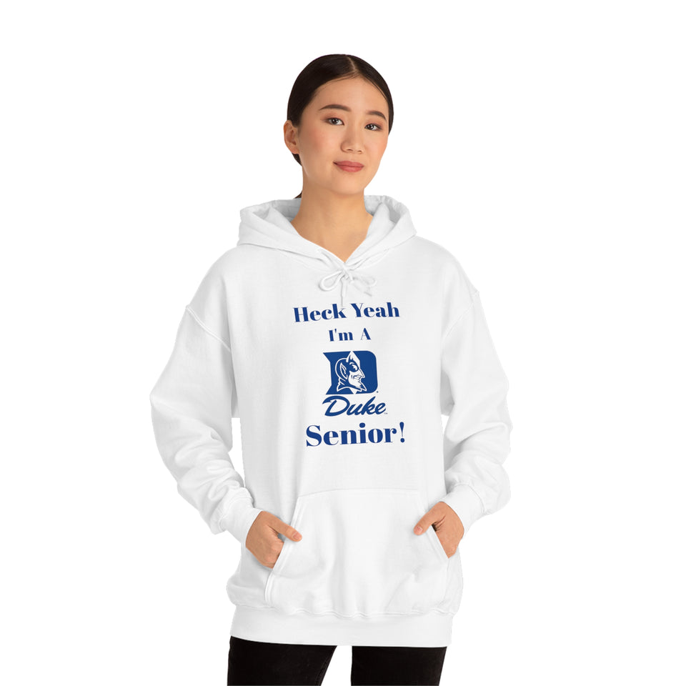 Heck Yeah I'm A Duke Senior Unisex Heavy Blend™ Hooded Sweatshirt