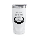 II Samuel 24:14 Ringneck Tumbler, 20oz