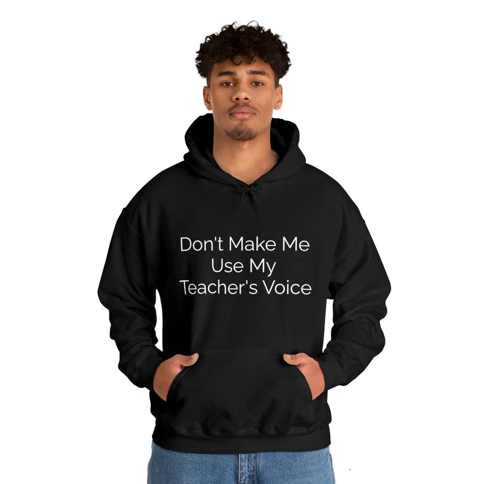 Teacher's Voice Hooded Sweatshirt