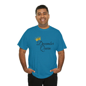 December Queen Unisex Heavy Cotton Tee