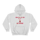 Heck Yeah My Son is A NC State Senior Unisex Heavy Blend™ Hooded Sweatshirt