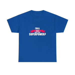 Nurse Superpower Cotton Tee