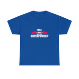 Nurse Superpower Cotton Tee