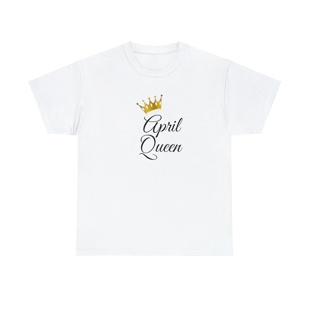 April Queen Unisex Heavy Cotton Tee