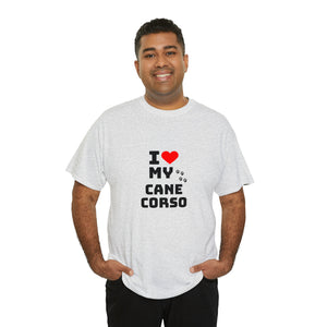 I Love My Cane Corso Unisex Heavy Cotton Tee