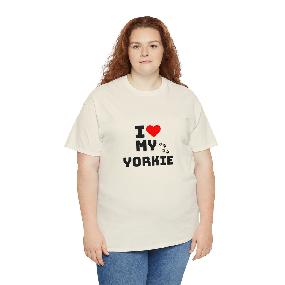 I Love My Yorkie Unisex Heavy Cotton Tee