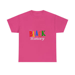 I Am Black History Cotton Tee