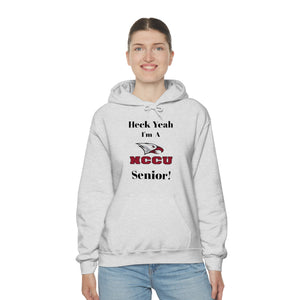 Heck Yeah I'm A NCCU Senior Unisex Heavy Blend™ Hooded Sweatshirt