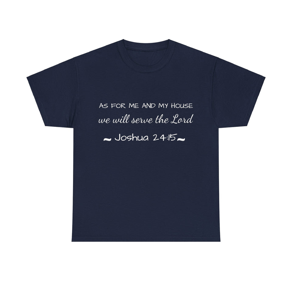 As For Me And My House Unisex Heavy Cotton Tee