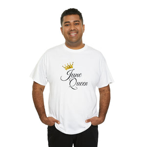 June Queen Unisex Heavy Cotton Tee