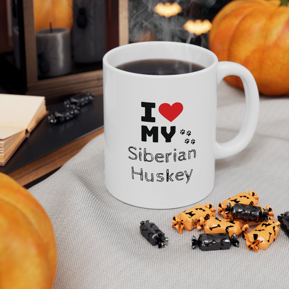I Love My Siberian Huskey Ceramic Mug 11oz