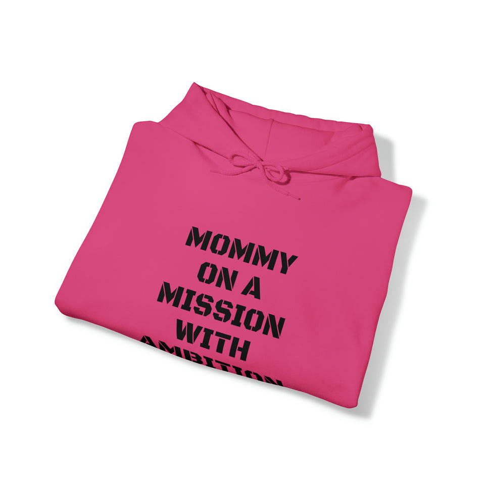 Specialty Mommy On A Mission Hooded Sweatshirt