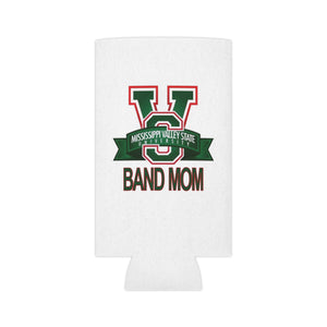 Mississippi Valley Band Mom Can Cooler
