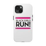 Black Girls Run Tough Phone Cases