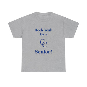 Heck Yeah I'm A Charlotte Christian High School Senior Class Of 2025 Unisex Heavy Cotton Tee