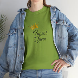 August Queen Unisex Heavy Cotton Tee