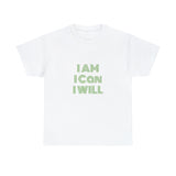 I Am I Can I Will Unisex Heavy Cotton Tee