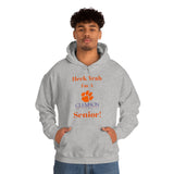 Heck Yeah I'm A Clemson Senior Unisex Heavy Blend™ Hooded Sweatshirt