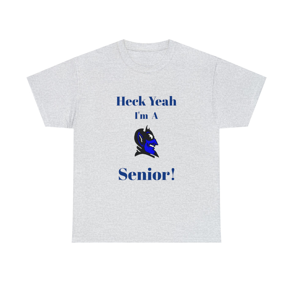 Heck Yeah I'm a Duke Senior Unisex Heavy Cotton Tee