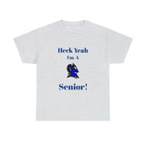 Heck Yeah I'm a Duke Senior Unisex Heavy Cotton Tee