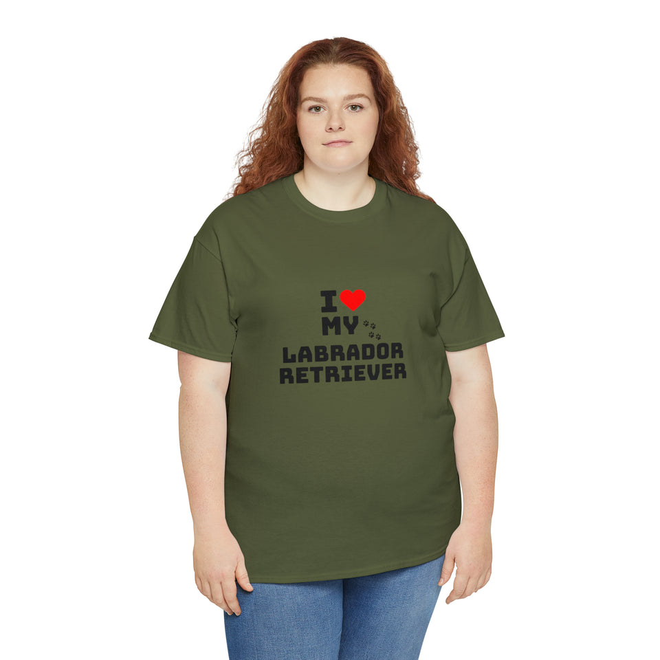 I Love My Labrador Retriever Unisex Heavy Cotton Tee