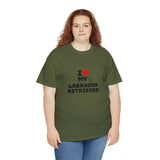 I Love My Labrador Retriever Unisex Heavy Cotton Tee
